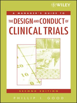 cover image of A Manager's Guide to the Design and Conduct of Clinical Trials